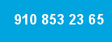 910 853 23 65 910 853 23 65